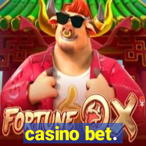 casino bet.